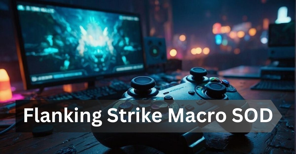 Flanking Strike Macro SOD