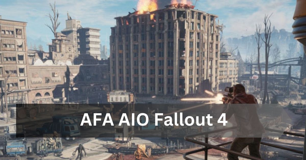 AFA AIO Fallout 4