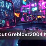 About Greblovz2004 Now