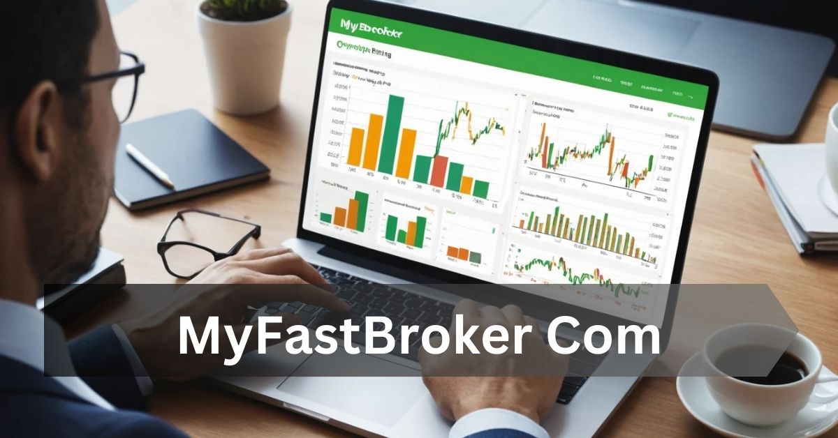 MyFastBroker Com